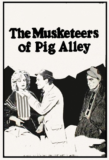 The Musketeers of Pig Alley