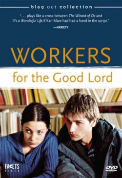 Workers for the Good Lord