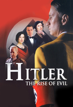 Hitler: The Rise of Evil