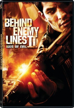 Behind Enemy Lines II: Axis of Evil