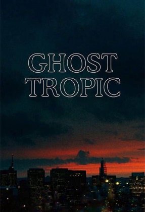 Ghost Tropic