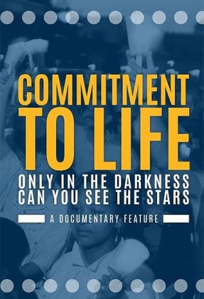 Commitment to Life