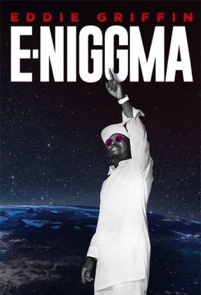 Eddie Griffin: E-Niggma