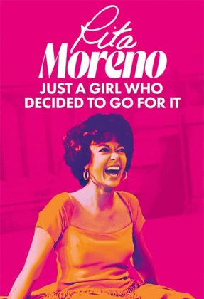 Rita Moreno: Just a Girl Who Decided to Go for It