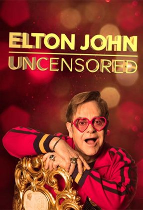 Elton John: Uncensored