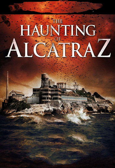 The Haunting of Alcatraz