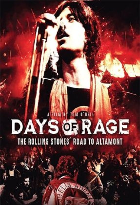 Days of Rage: the Rolling Stones' Road to Altamont