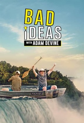 Bad Ideas with Adam Devine