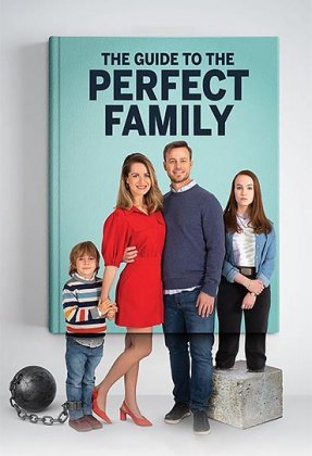 The Guide to the Perfect Family