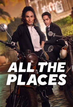 All the Places AKA A Todas Partes