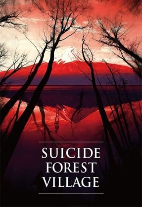 Suicide Forest Village