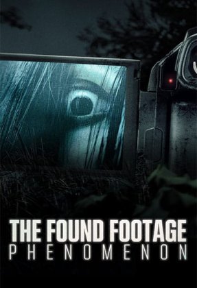 The Found Footage Phenomenon