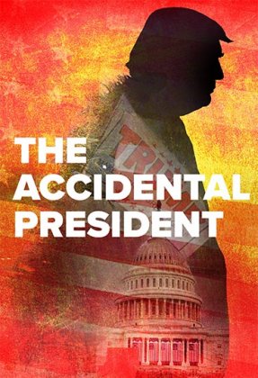 The Accidental President