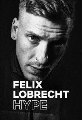 Felix Lobrecht: Hype