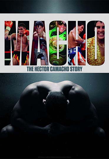 Macho: The Hector Camacho Story