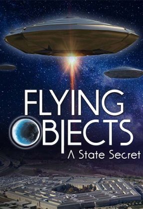 Flying Objects: A State Secret