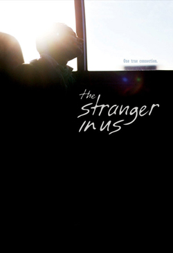 The Stranger in Us