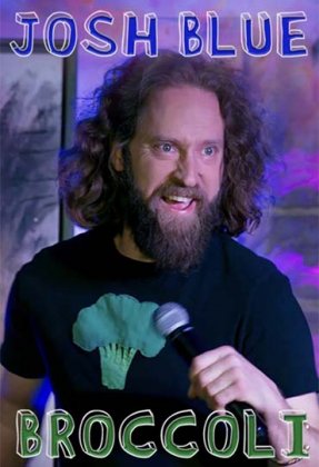 Josh Blue: Broccoli