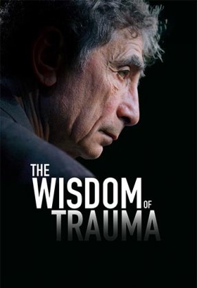 The Wisdom of Trauma