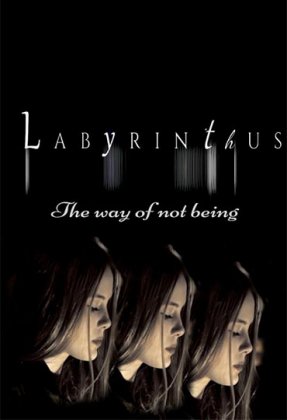 Labyrinthus: The Way of Not Being