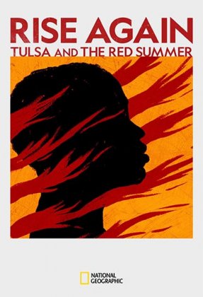 Rise Again: Tulsa and the Red Summer