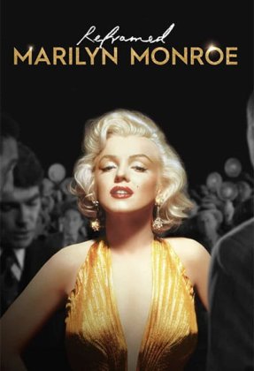 Reframed: Marilyn Monroe