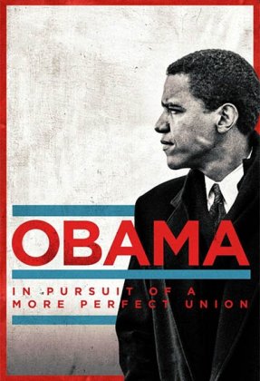 Obama: In Pursuit of a More Perfect Union