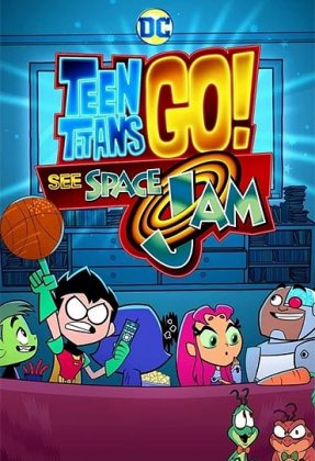 Teen Titans Go! See Space Jam