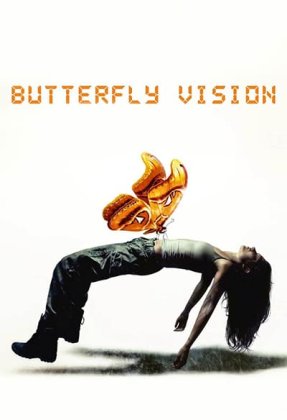 Butterfly Vision AKA Bachennya metelyka