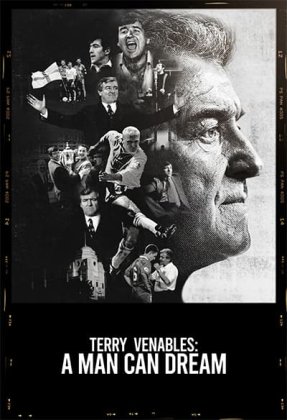 Terry Venables: A Man Can Dream