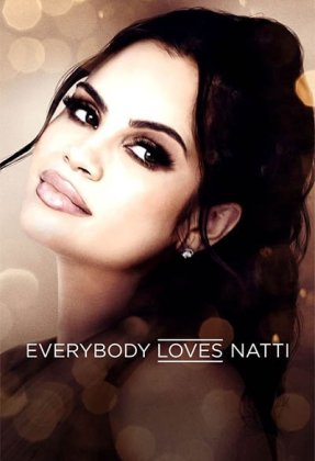 Everybody Loves Natti