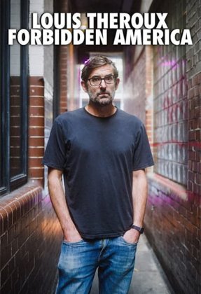 Louis Theroux: Forbidden America