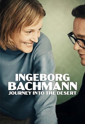 Ingeborg Bachmann - Journey Into the Desert