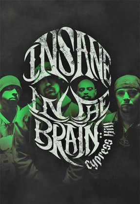 Cypress Hill: Insane in the Brain