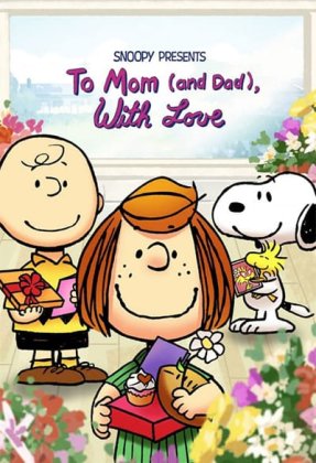 Snoopy Presents: To Mom (and Dad), with Love