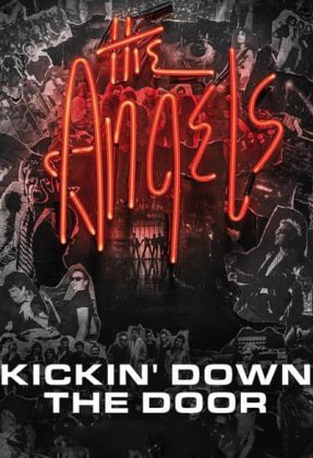 The Angels: Kickin' Down the Door