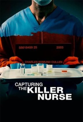 Capturing the Killer Nurse