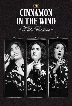 Kate Berlant: Cinnamon in the Wind