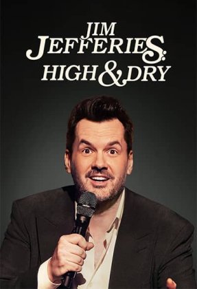 Jim Jefferies: High n' Dry