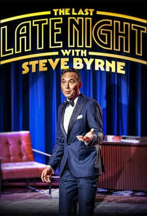 Steve Byrne: The Last Late Night