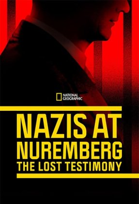 Nazis at Nuremberg: The Lost Testimony