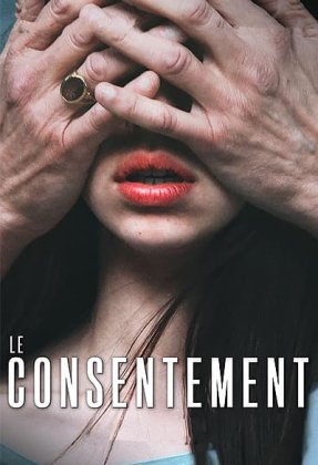 Consent AKA Le consentement