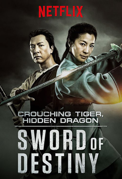 Crouching Tiger, Hidden Dragon: Sword of Destiny