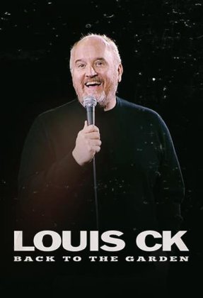 Louis C.K.: Back to the Garden