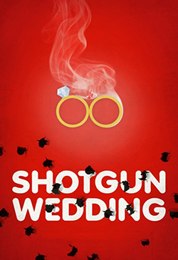 Shotgun Wedding