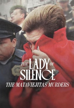 The Lady of Silence: The Mataviejitas Murders