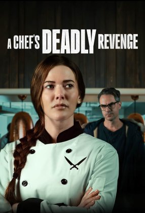 A Chef's Deadly Revenge