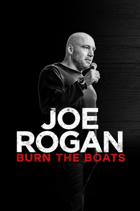 Joe Rogan: Burn the Boats