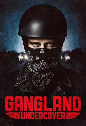 Gangland Undercover