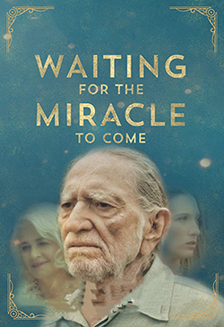 Waiting for the Miracle to Come